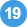 Nineteen